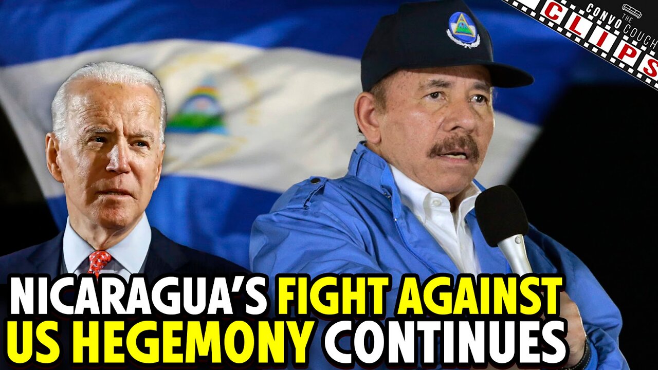 Nicaragua's Fight Against US Hegemony Continues