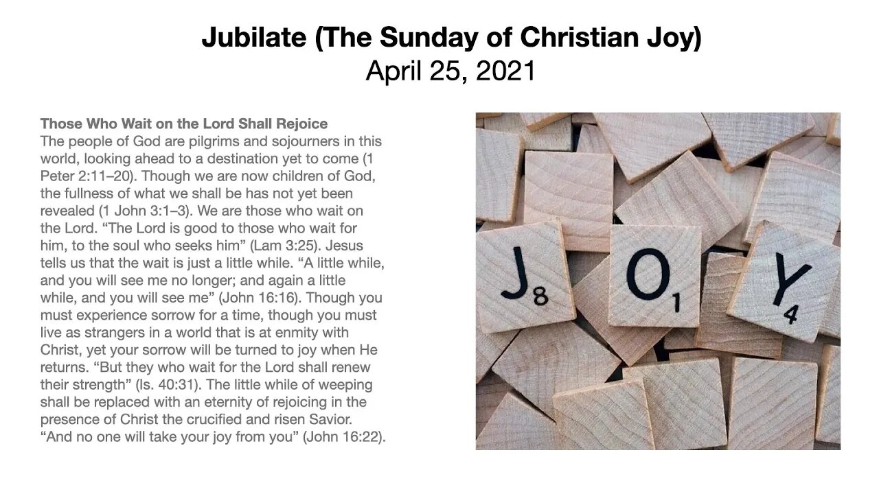 The Sunday of Christian Joy (Jubilate) - April 25, 2021