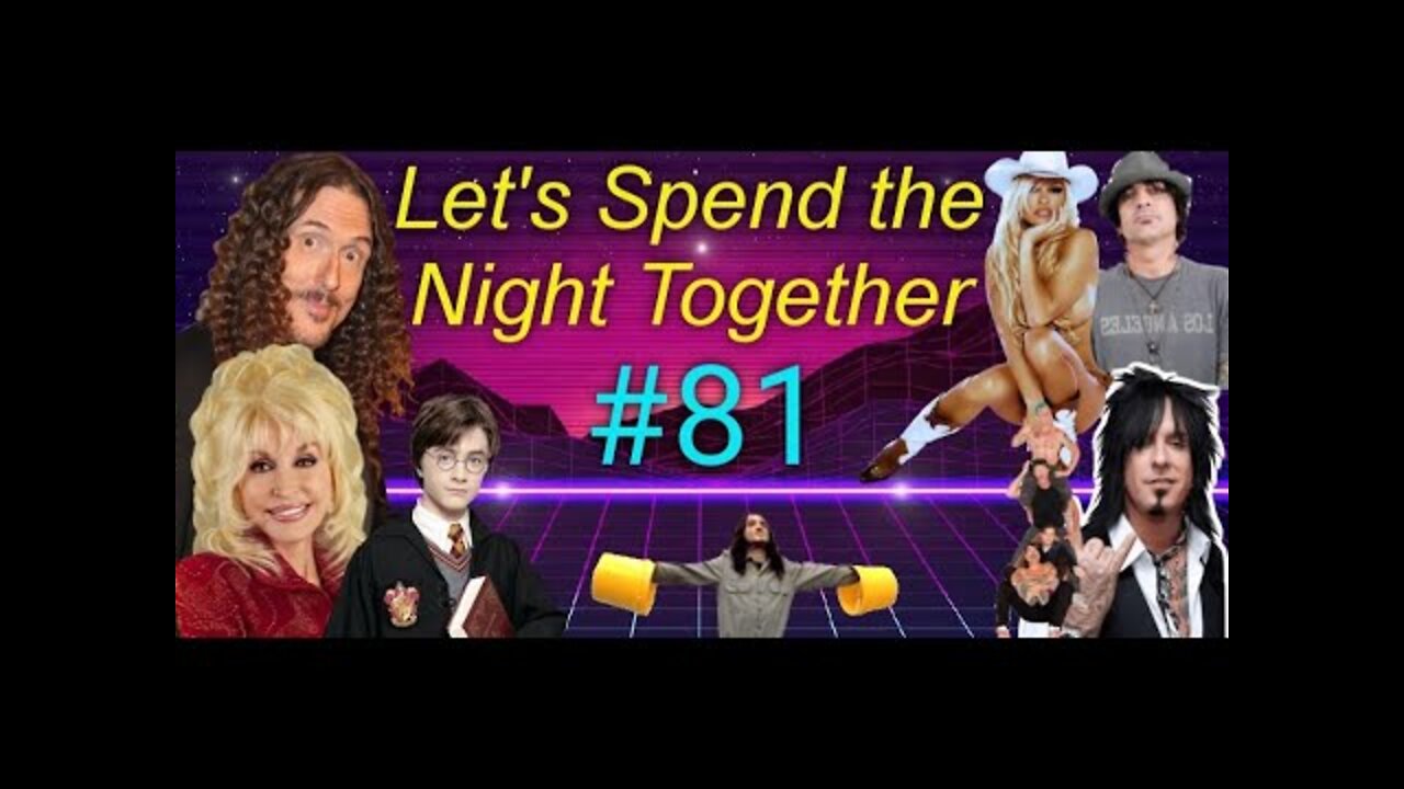 Let's Spend The Night Together PODCAST - Ep. 81 More "Dirt": Pam & Tommy + Nikki Sixx & Eddie Vedder