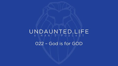 022 - God is for GOD