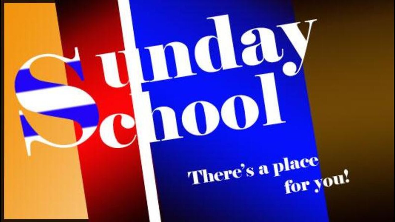 Sunday School 6-2-2024