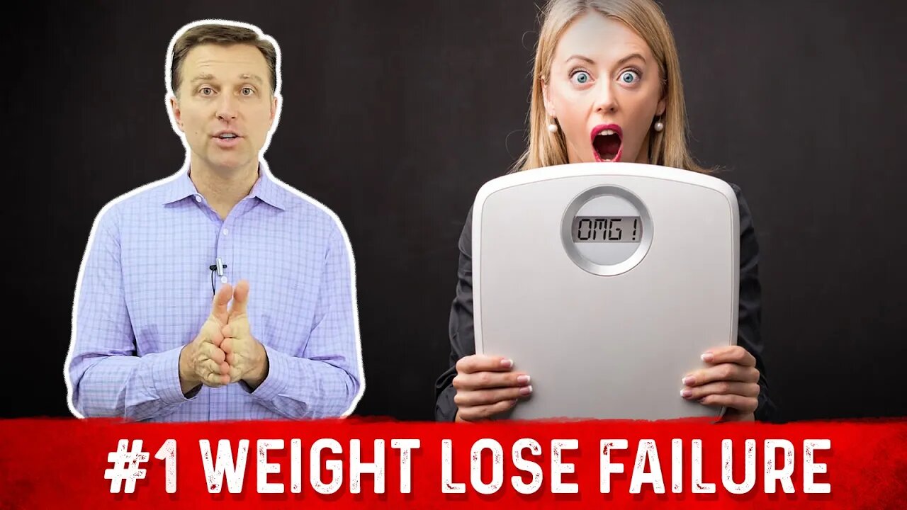 Not Losing Weight? The #1 Reason Why People Fail – Dr.Berg