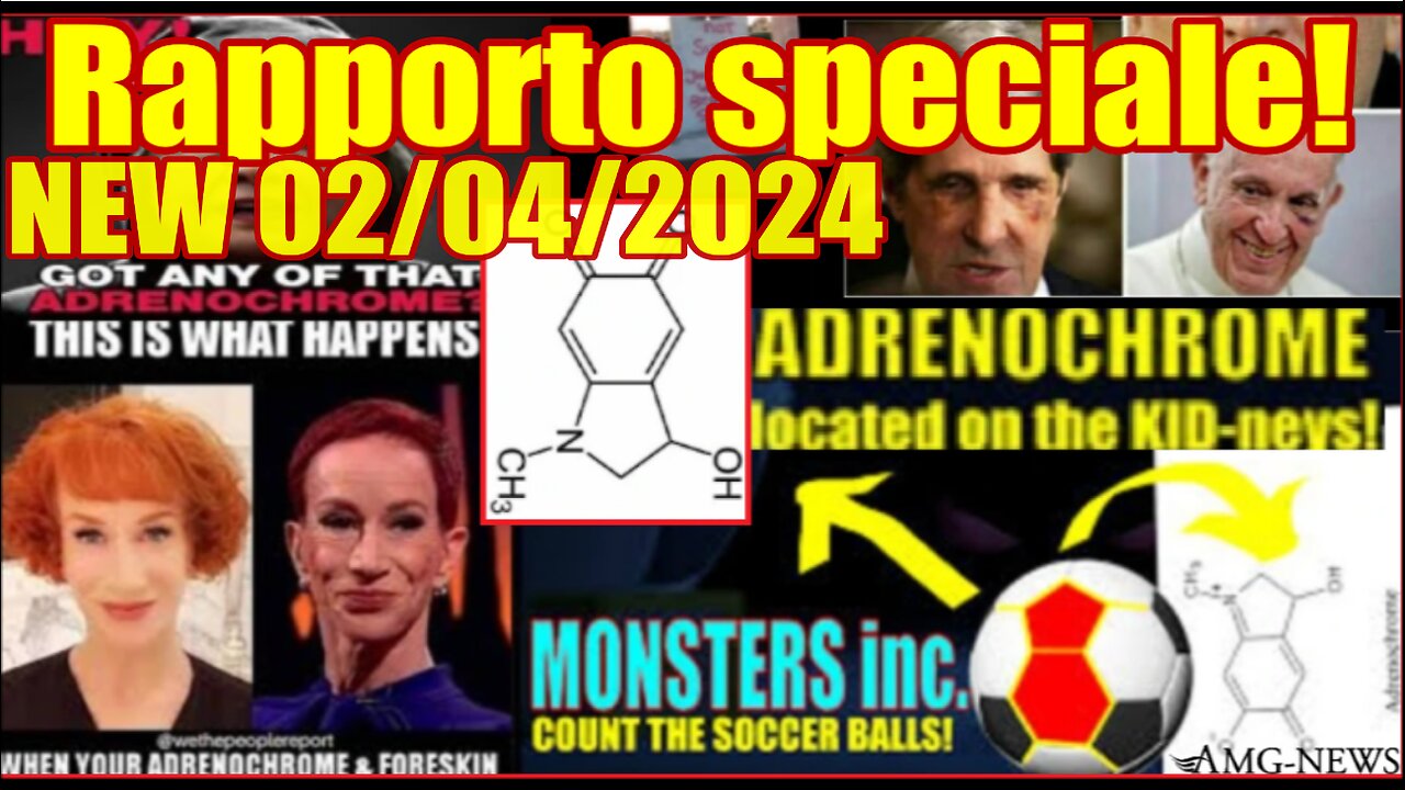 NEW NEW NEW 02/04/2024 Rapporto speciale! Risveglio globale all'ADRENOCROMO