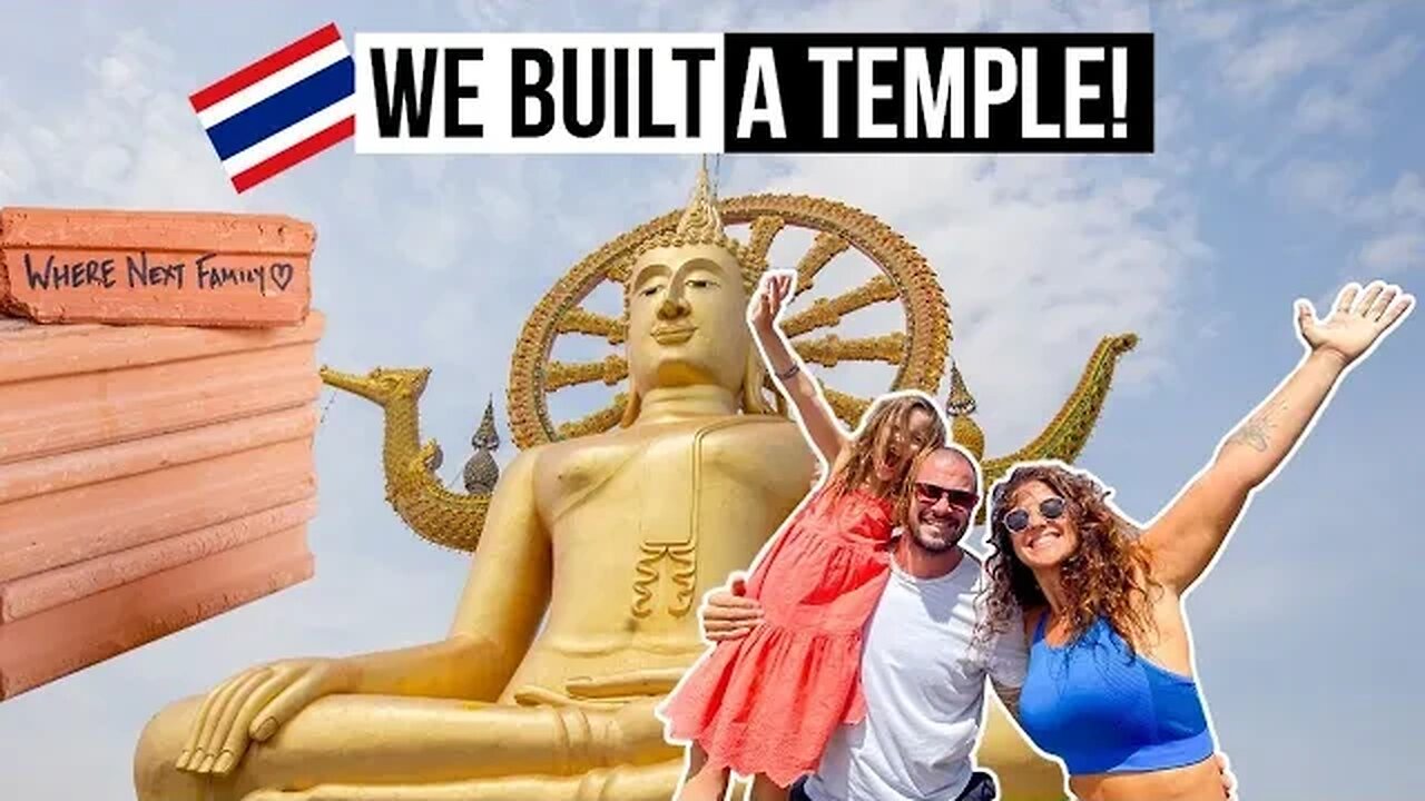 WE BUILT A TEMPLE in Thailand! | MUST DO Family Activities in Koh Samui