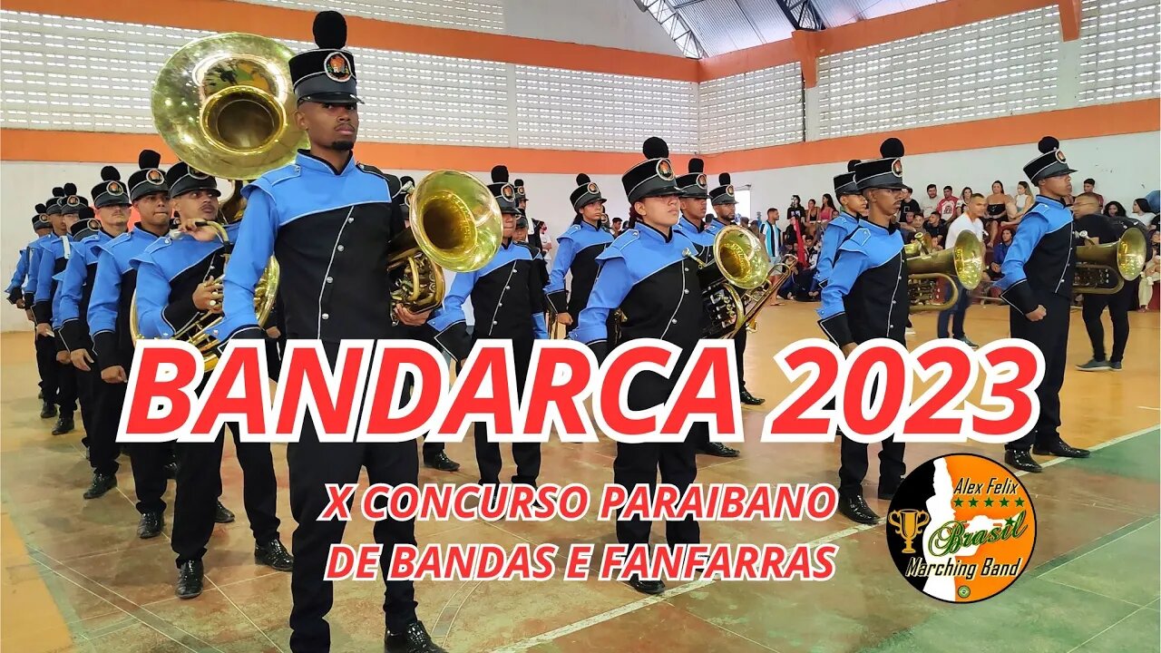 BANDARCA 2023 NO X CONCURSO PARAIBANO DE BANDAS E FANFARRAS 2023 - AMERIRA - PB.