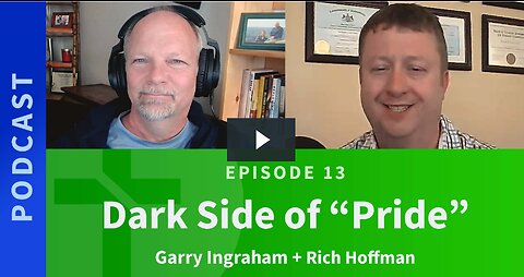 13: The Dark Side of "Pride" | Richard Hoffman & Garry Ingraham