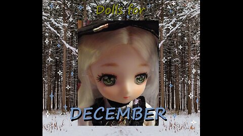 Dolls for December