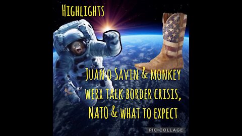 JUAN O SAVIN & MONKEY WERX >>>HIGHLIGHTS