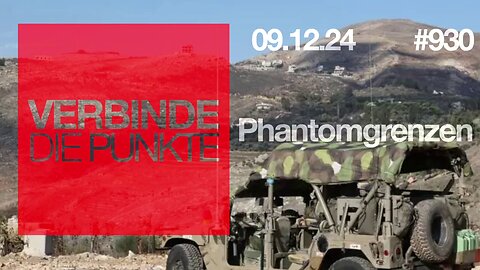 9.12.24🧠🇪🇺Verbinde die Punkte-930-🇪🇺🇩🇪🇦🇹🇨🇭😉🧠👉PHANTOMGRENZEN👈