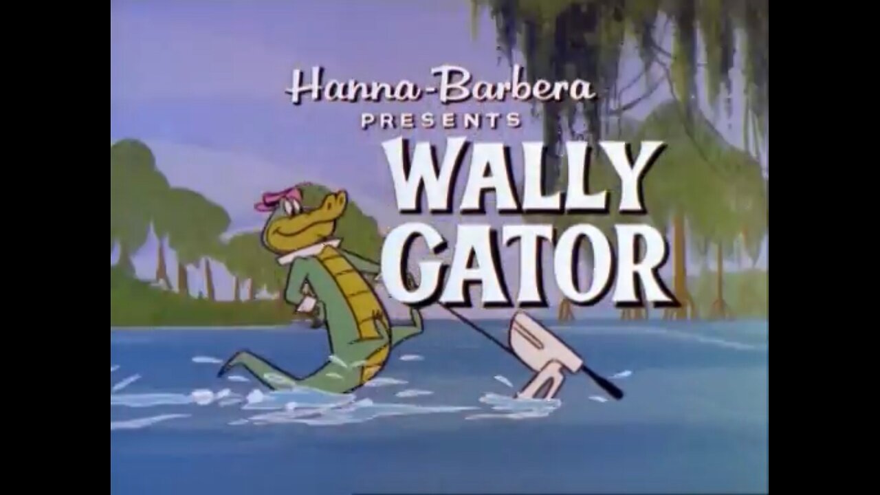 Wally Gator - "Rassle Dazzle"