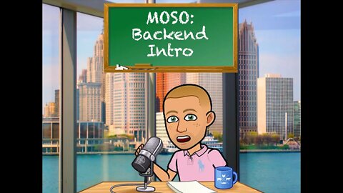 MOSO: Backend Intro