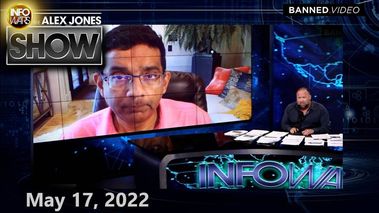 2000 Mules Director Dinesh D Souza Proves 2020 Election was Stolen - ALEX JONES 5/17/22