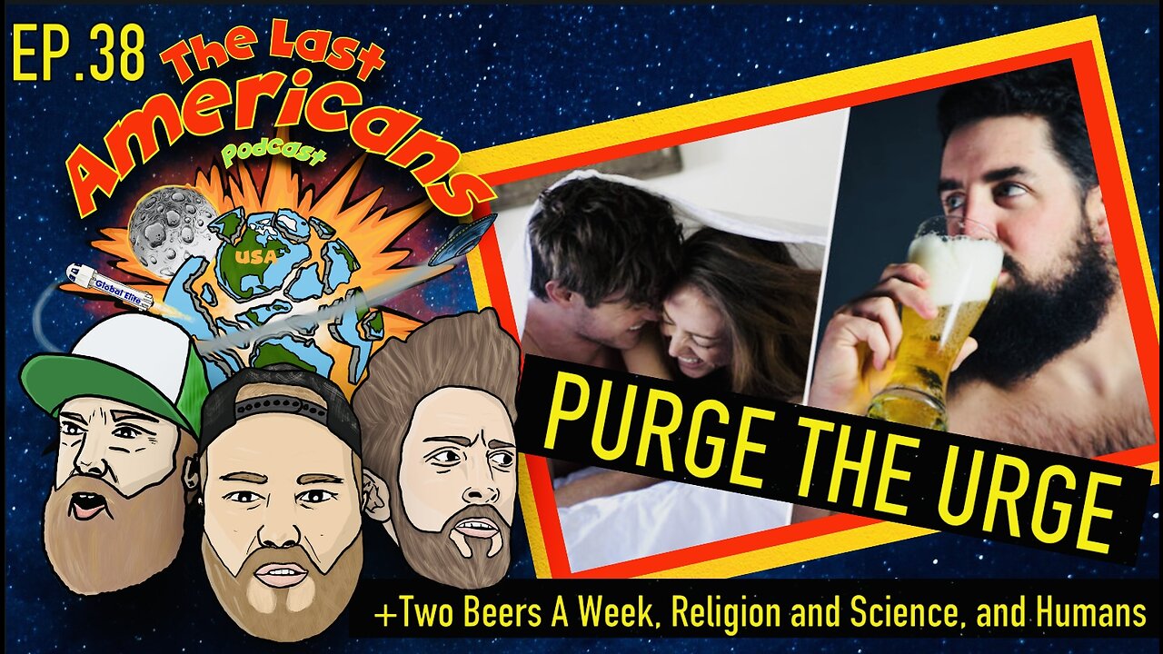 Purge The Urge (Ep. 38)