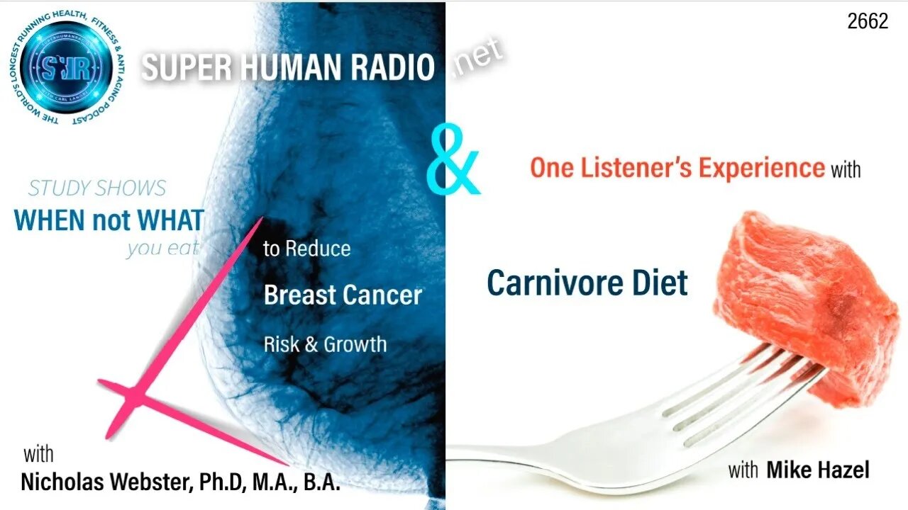 When, Not What You Eat Reduces Breast Cancer Risk + One Listener's Experience With Carnivore Diet