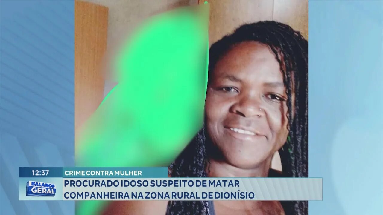 Crime contra Mulher: Procurado Idoso Suspeito de Matar Companheira na Zona Rural de Dionísio.