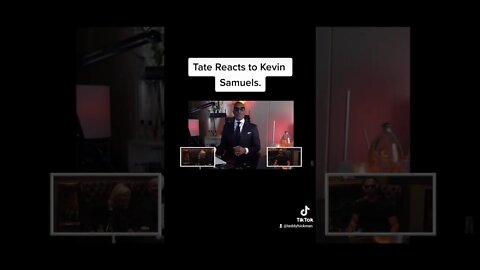 Tate Reacts to KEVIN SAMUELS. #andrewtate #kevinsamuels