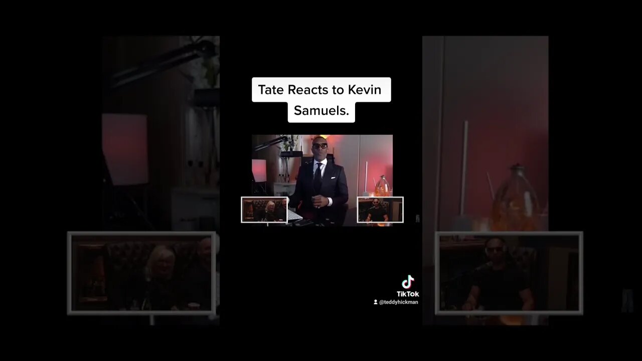 Tate Reacts to KEVIN SAMUELS. #andrewtate #kevinsamuels