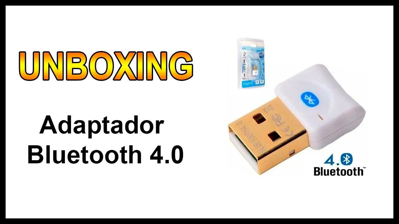 Unboxing - Adaptador Bluetooth 4.0 Marca DX - (Português BR)