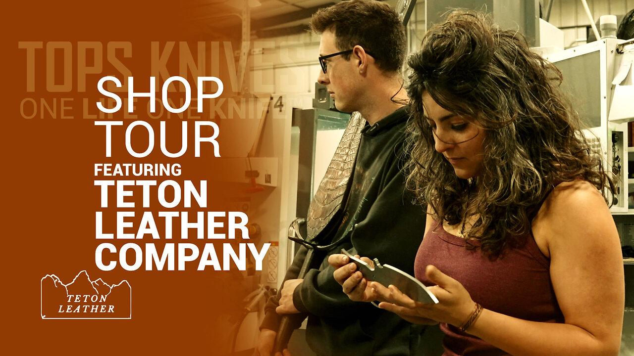 Shop Tour Ft. Teton Leather Company