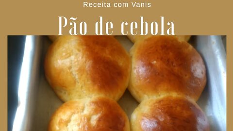 Pão de cebola caseiro