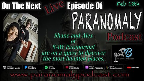 Paranomaly - Shane and Alex from SAW Paranormal. 2.12.24