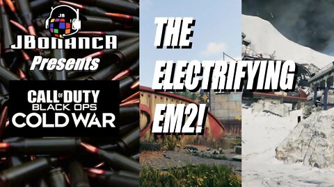 #CallofDuty - THE ELECTRIFYING EM2 - Black Ops Cold War