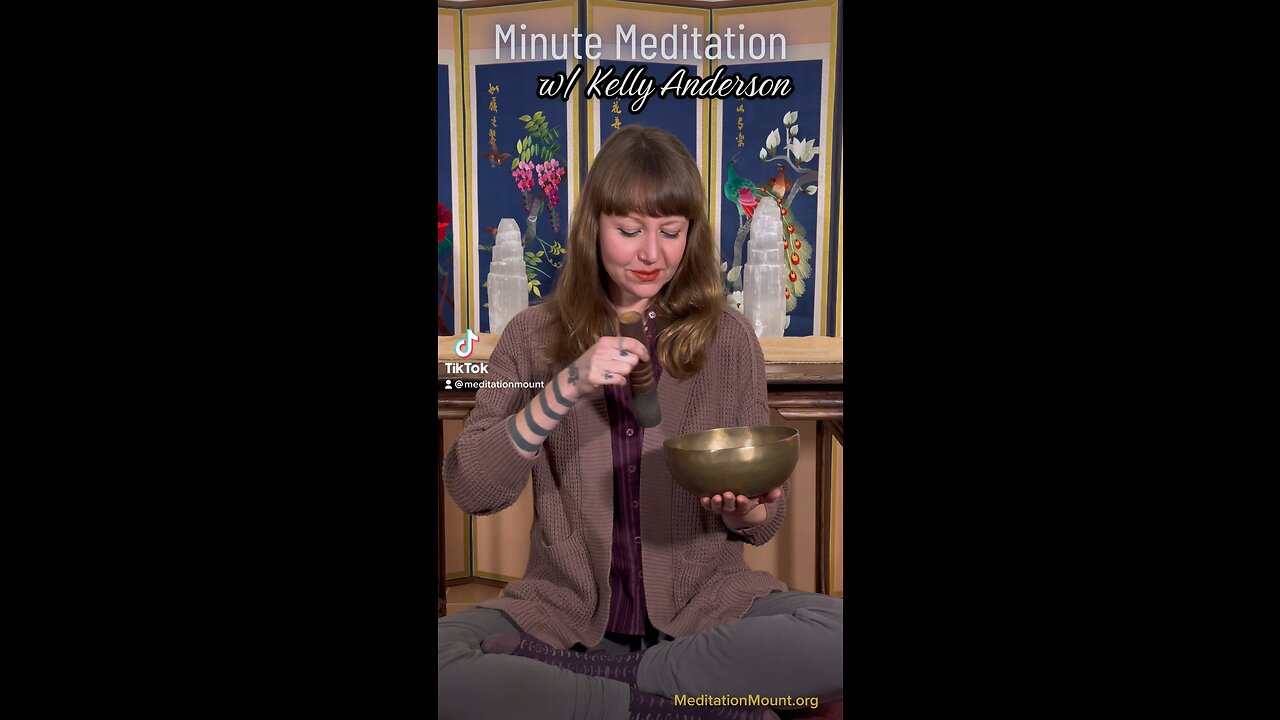 Minute Meditation with Kelly Anderson from MeditationMount.org