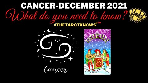 🔮CANCER: THE WORLD IS YOUR OYSTER! Go for it! #cancerdecember2021 #thetarotknows #tarot #ttk #lily