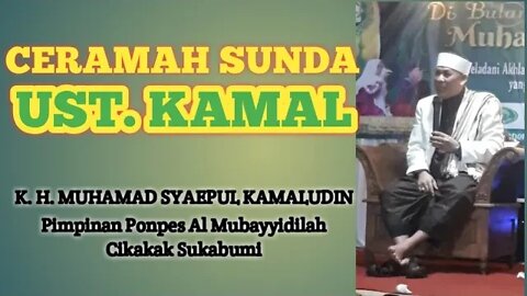 Ceramah KH. Muhamad Saeful Mustafa Kamaludin, S.Ag