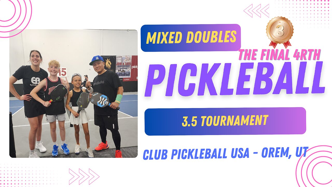 3.5 Mixed Doubles SEMI FINAL The Final 4RTH Double Eliminations Pickleball Tournament Orem UT.