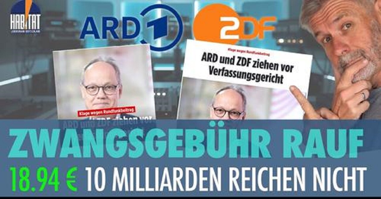 10.000.000.000 EURO Zwangsgebühren reichen nicht - ARD & ZDF ziehen vor das Bundesverfassungsgericht