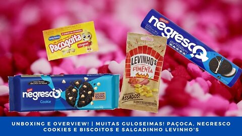 Comprando Guloseimas! Paçoquita, Negresco Cookies e Biscoitos e Salgadinho Levinho's!