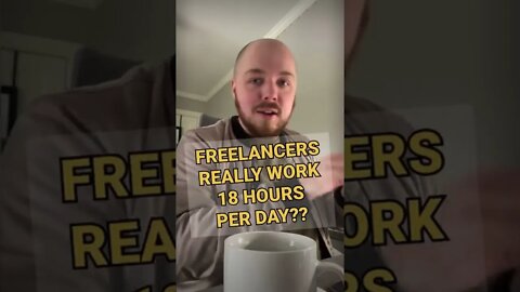 HOW MANY HOURS DO FREELANCERS WORK? #shorts