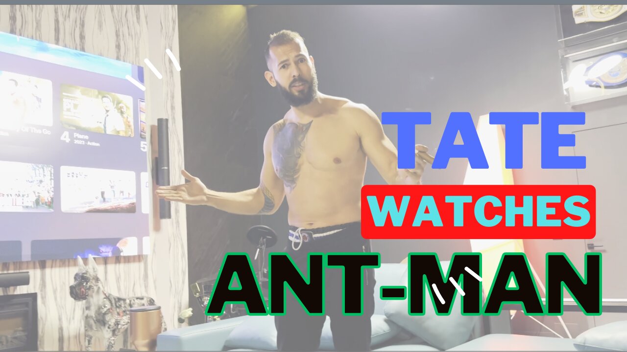 Andrew Tate Watches Ant Man- Hilarious