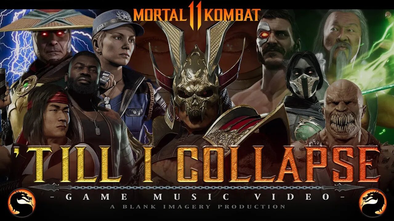 Mortal Kombat 11 - 'Till I Collapse [ GMV ]