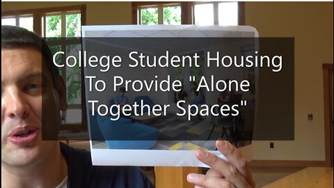 College Student Housing New Trend: "Alone Together Spaces"