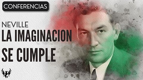 💥 Neville Goddard ❯ La Imaginación se Cumple ❯ Voz Humana 📚