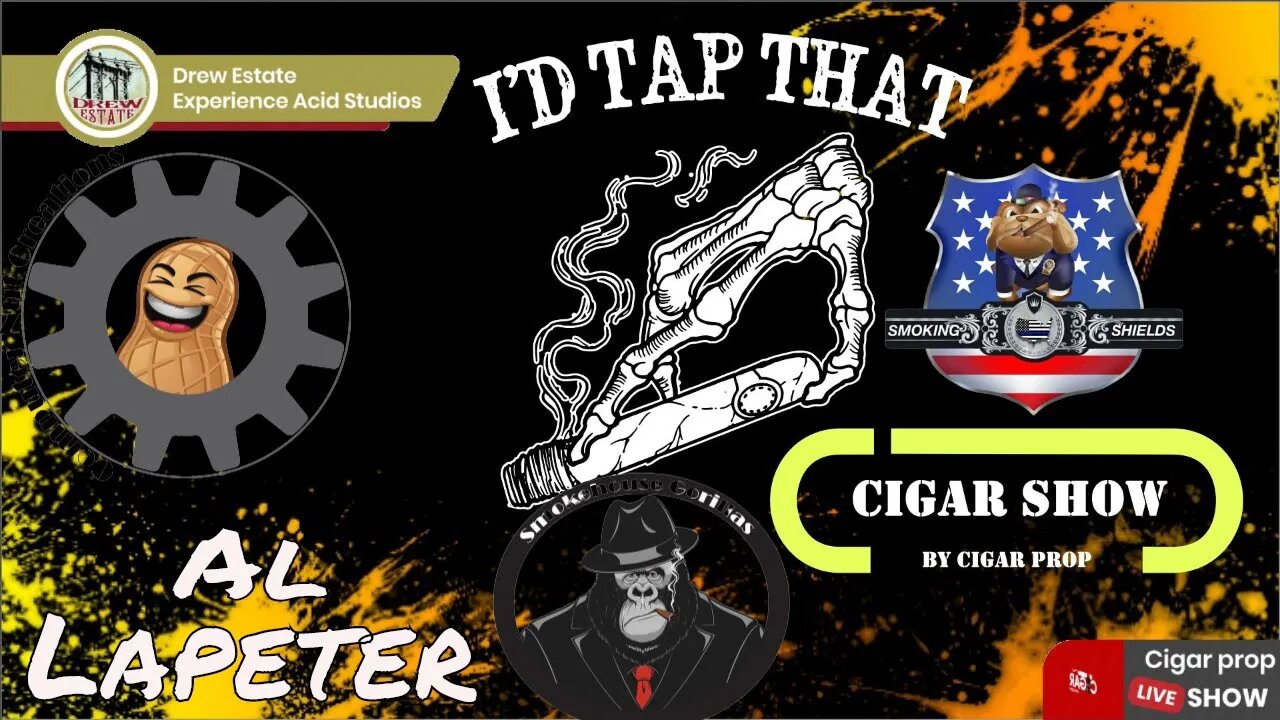 I'd Tap That Cigar Show Episode 17 with Al Lapter