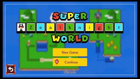 Super World: ZealKnight's Super Mario Bros Journey
