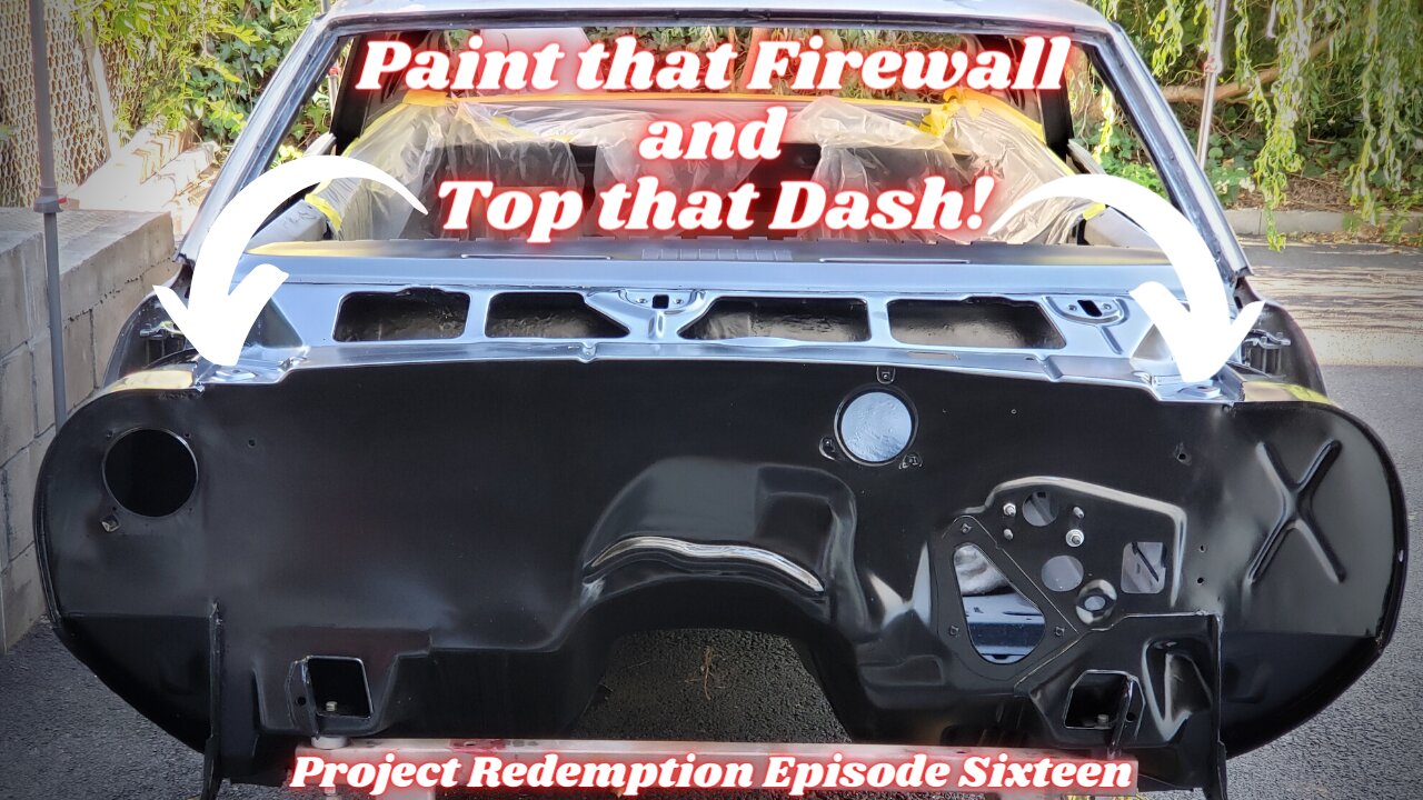 Paint that Firewall and Top that Dash