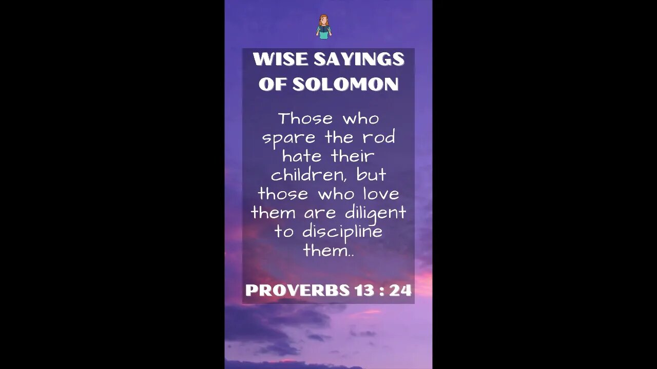 PROVERBS 13:24 | Wise Sayings of Solomon