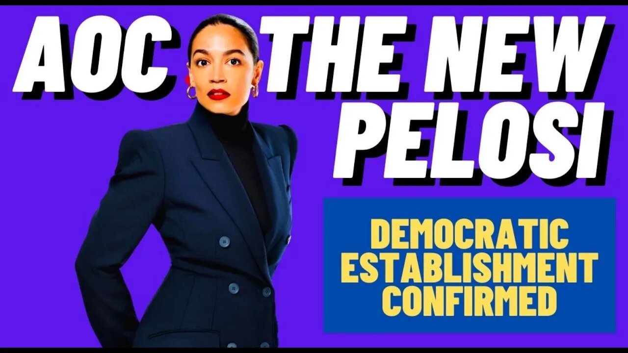 AOC is a Tool of the Democratic Party Establishment