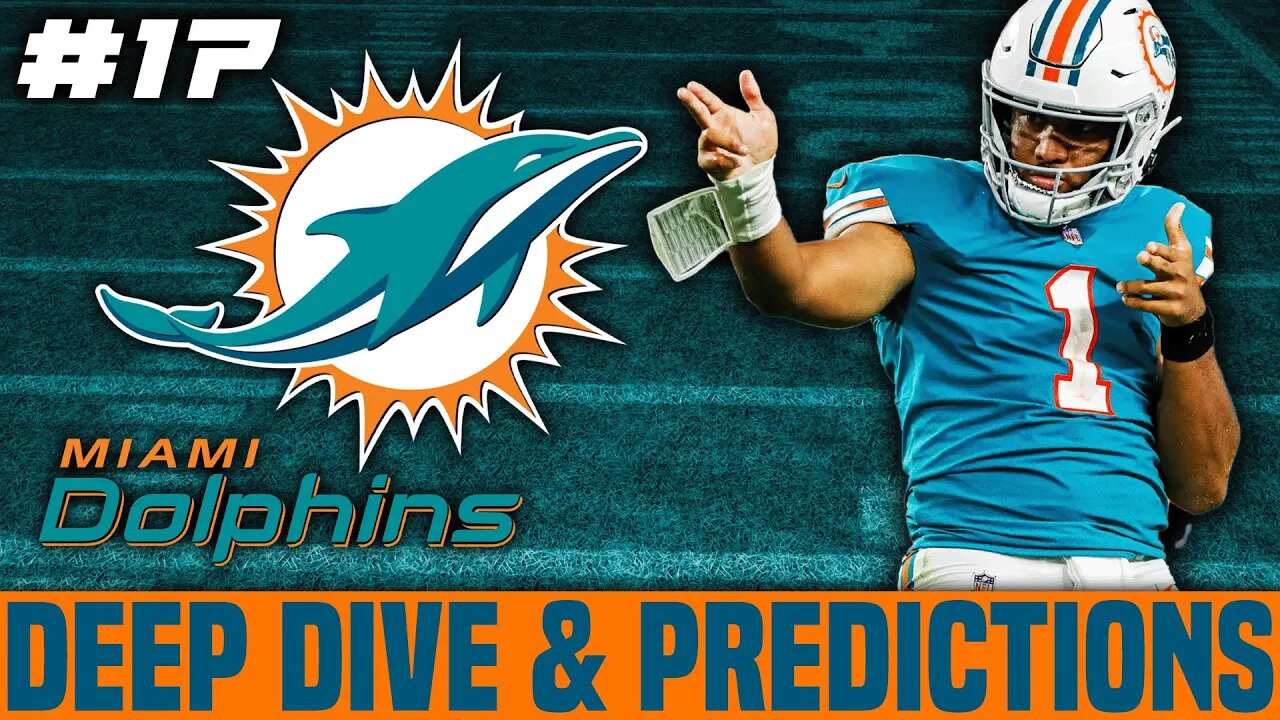 Miami Dolphins Deep Dive & Predictions