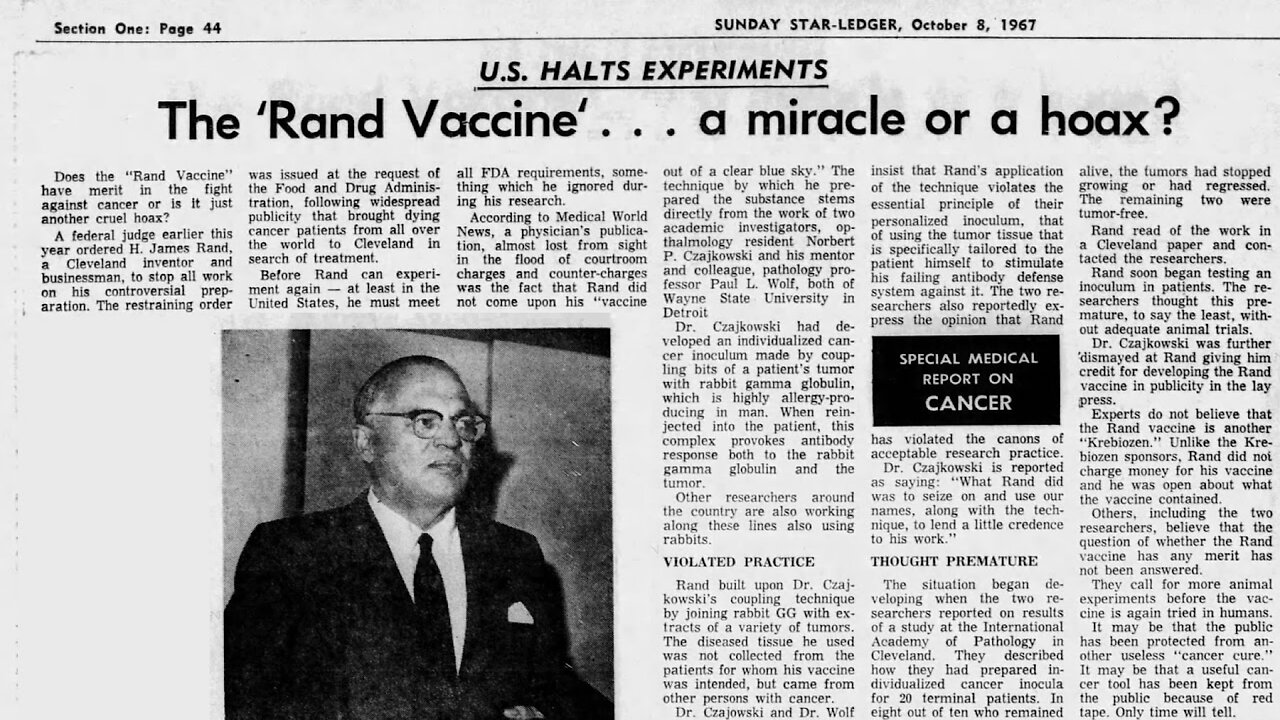 Where the “no virus” people fail : ( Rand Cancer Vaccine) It is not as simple as "all lies"