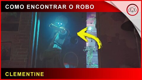 Stray, Como encontrar o robô Clementina | Super-dica