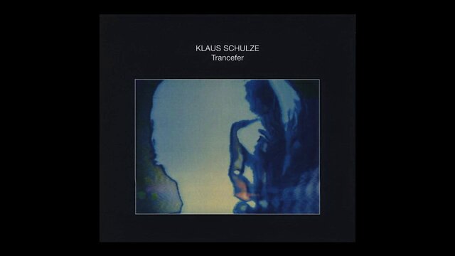 Trancefer [Deluxe] ~ Klaus Schulze