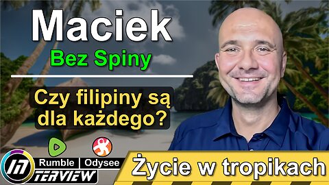 Czy Filipiny są dla każdego? Maciek - Bez Spiny