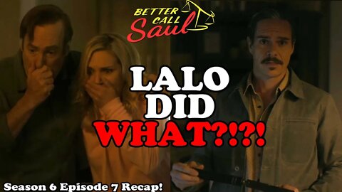 LALO DID WHAT?!?!?! - Better Call Saul Season 6 Episode 7 Mid-season Finale Recap!