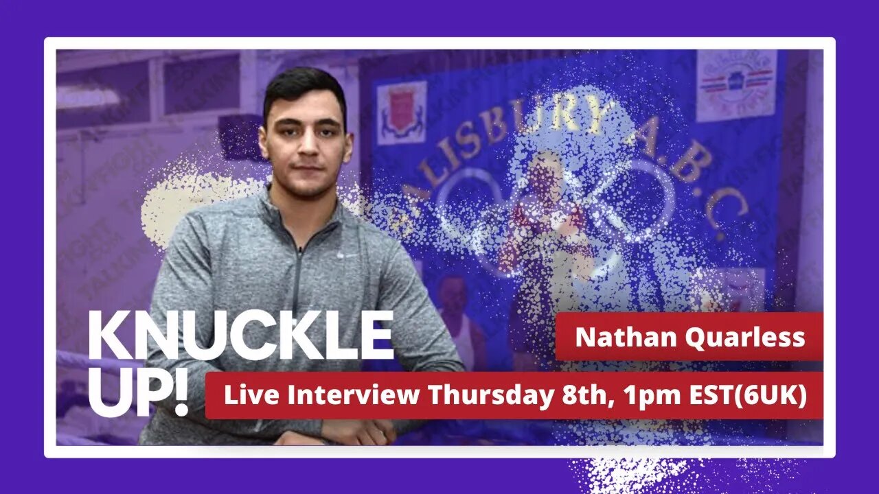 Nathan Quarless Live Interview | Knuckle Up with Mike and Cedric