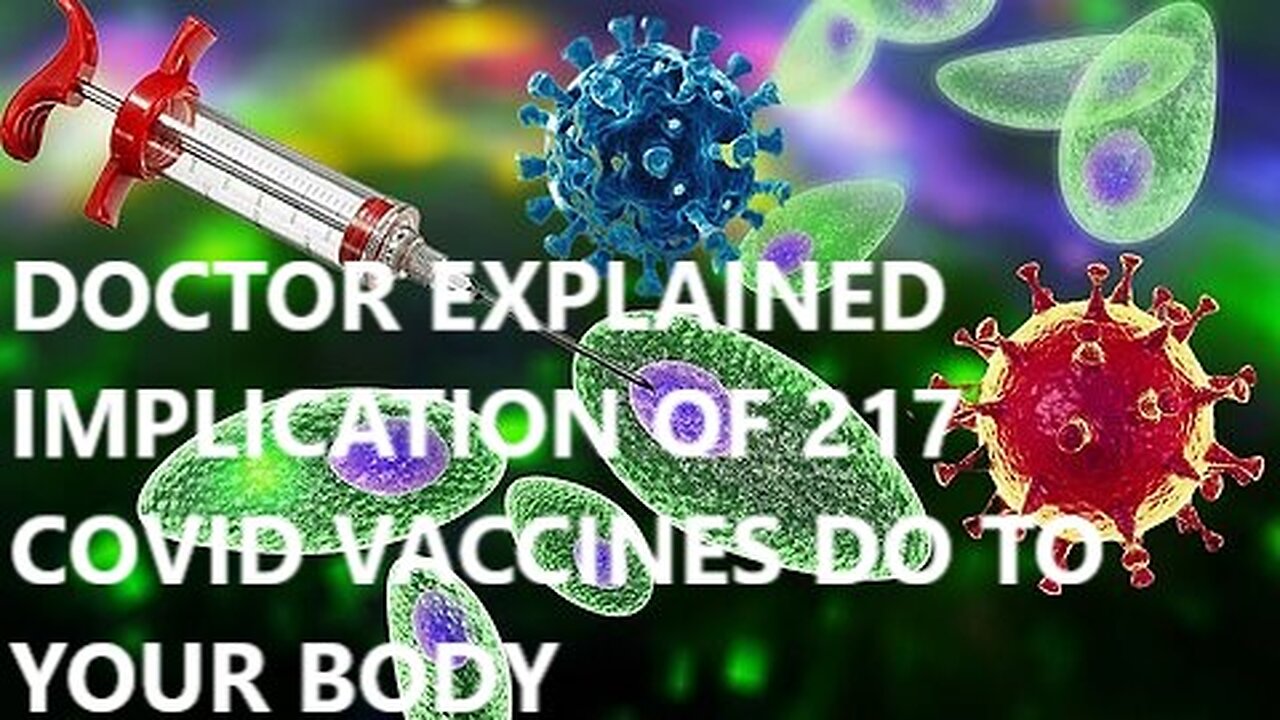 Dr McMillan Explained Implication of 217 Covid Vaccines To The Body Receives by German Man